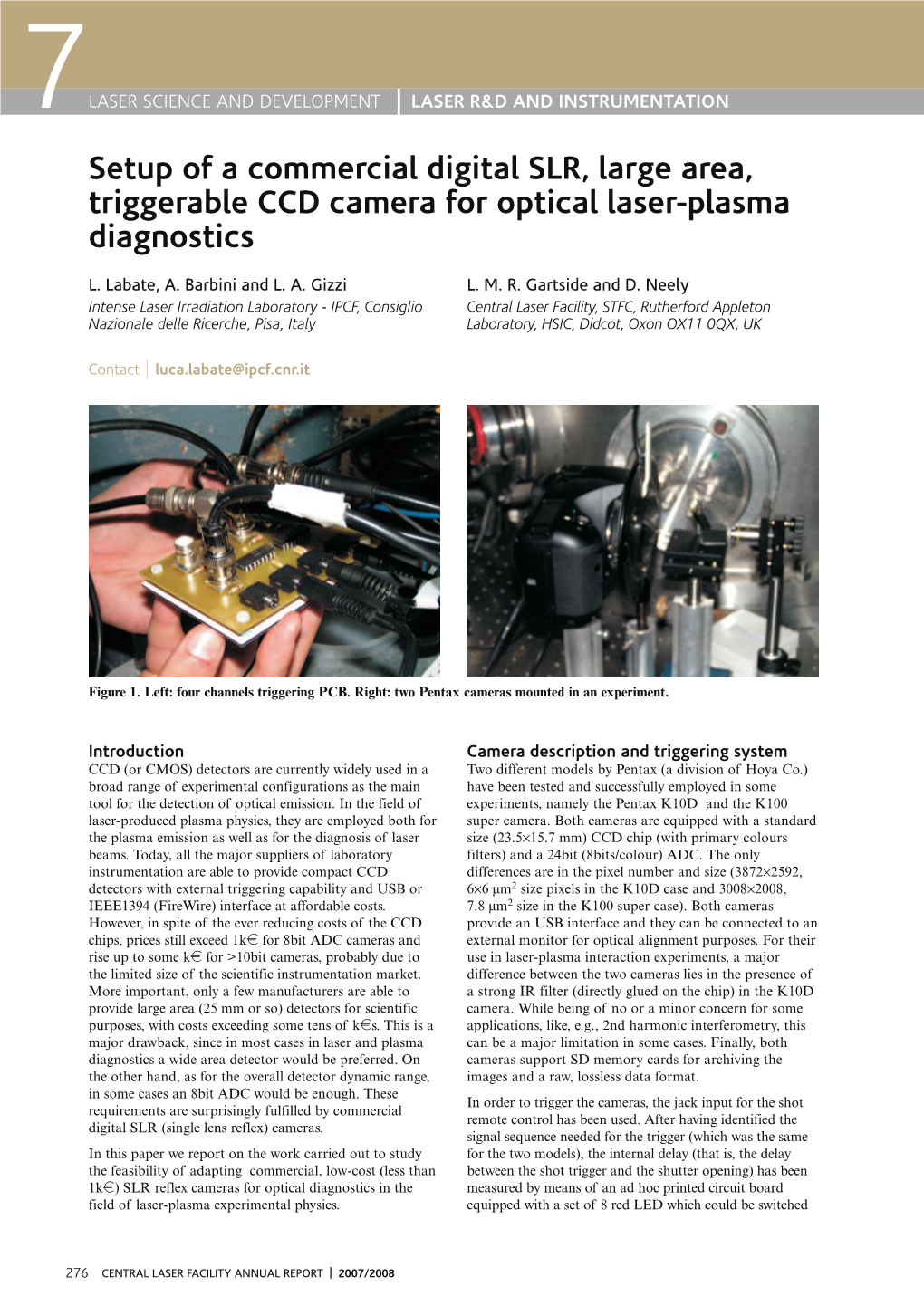 Setup of a Commercial Digital SLR, Large Area, Triggerable CCD Camera for Optical Laser-Plasma Diagnostics