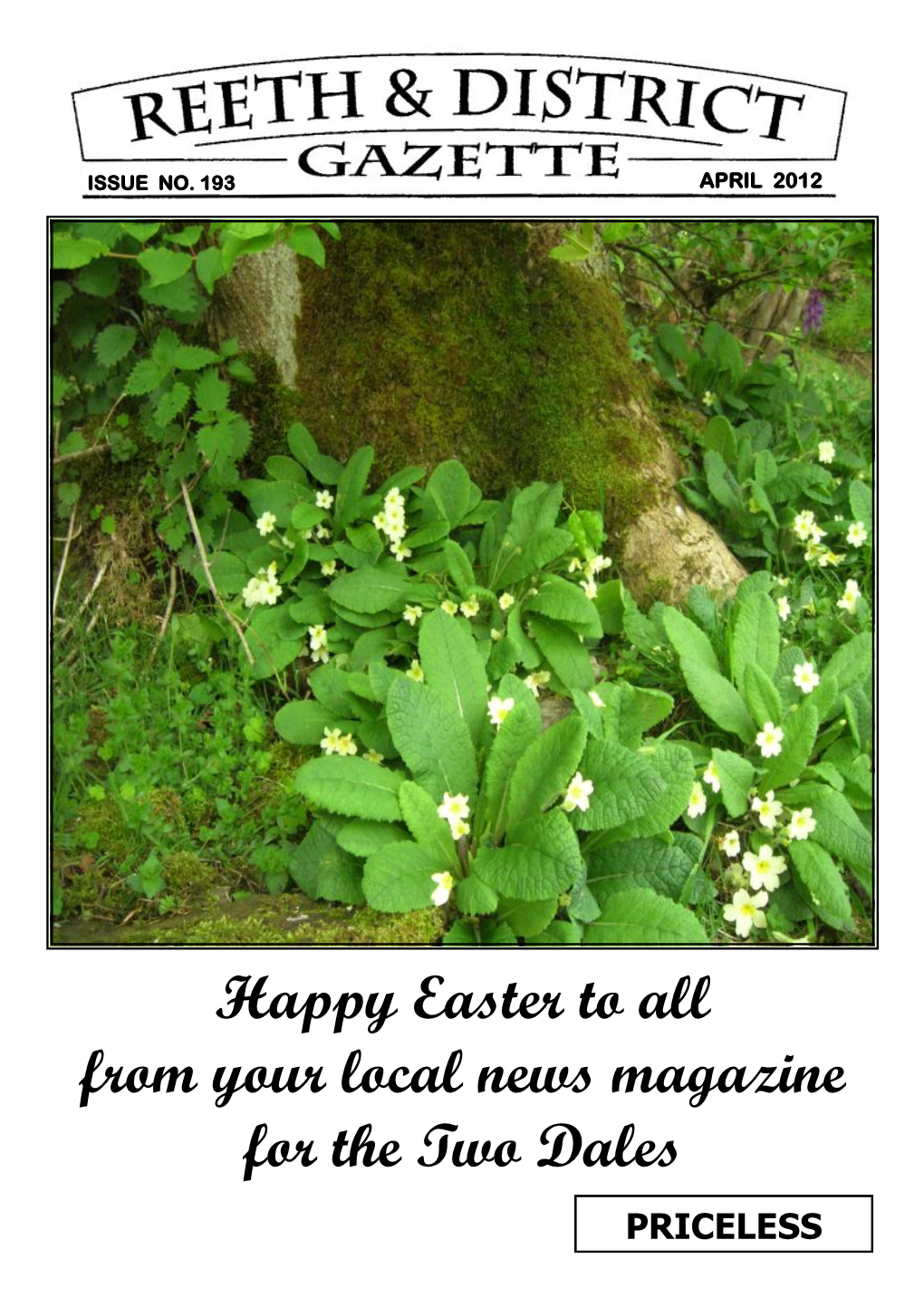 Happy Easter to All from Your Local News Magazine for the Two Dales PRICELESS