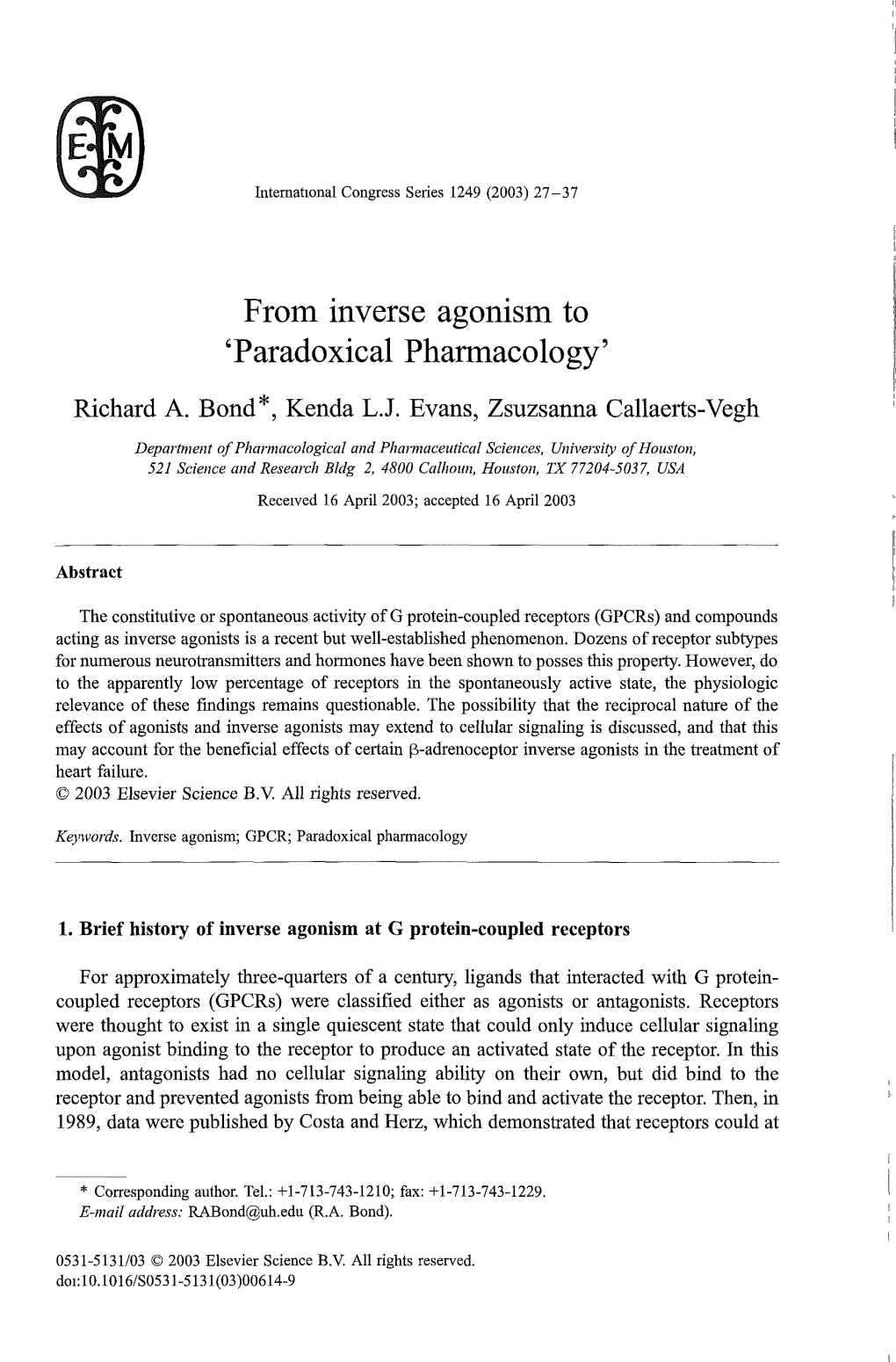 From Inverse Agonism to 'Paradoxical Pharmacology' Richard A