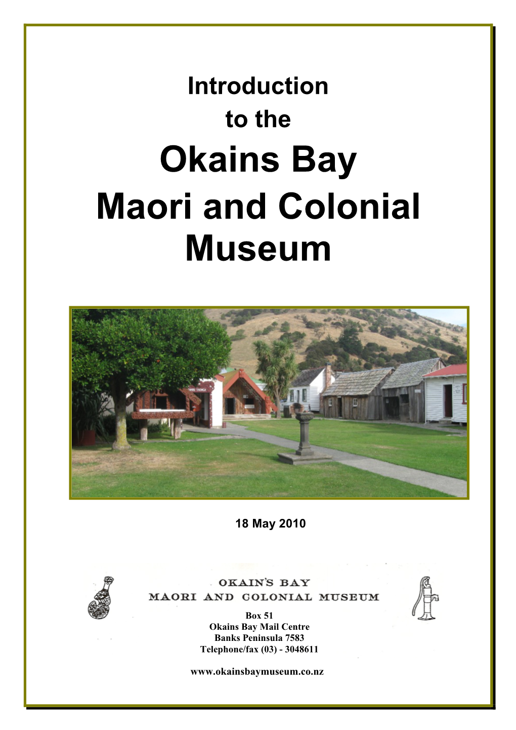 Introduction to the Okains Bay Maori and Colonial Museum