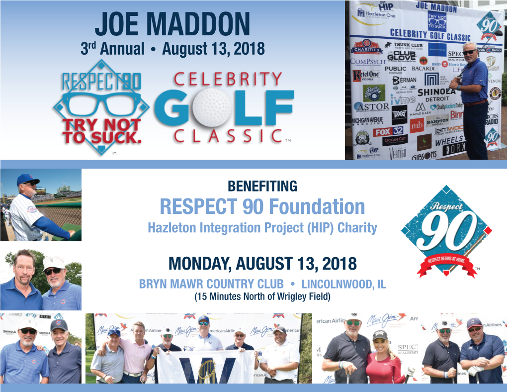 JOE MADDON 3Rd Annual • August 13, 2018