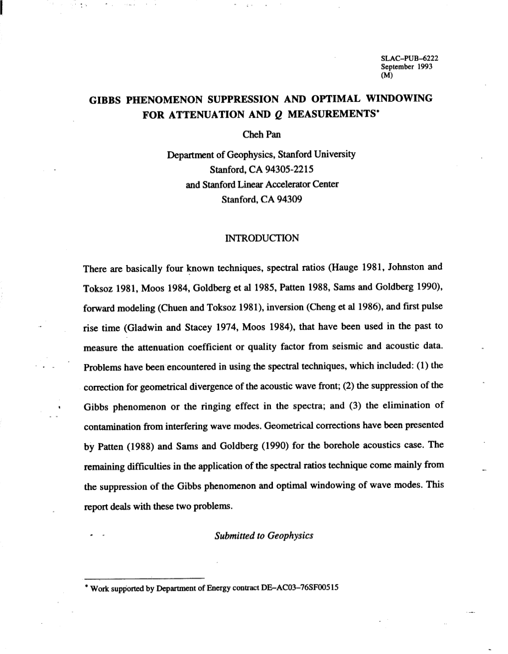 GIBBS PHENOMENON SUPPRESSION and OPTIMAL WINDOWING for ATTENUATION and Q MEASUREMENTS* Cheh Pan Department of Geophysics, Stanfo