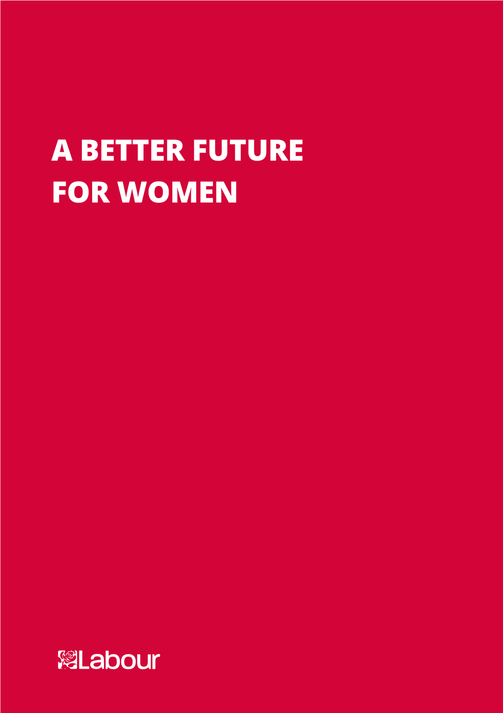 Labour: a Better Future for Women