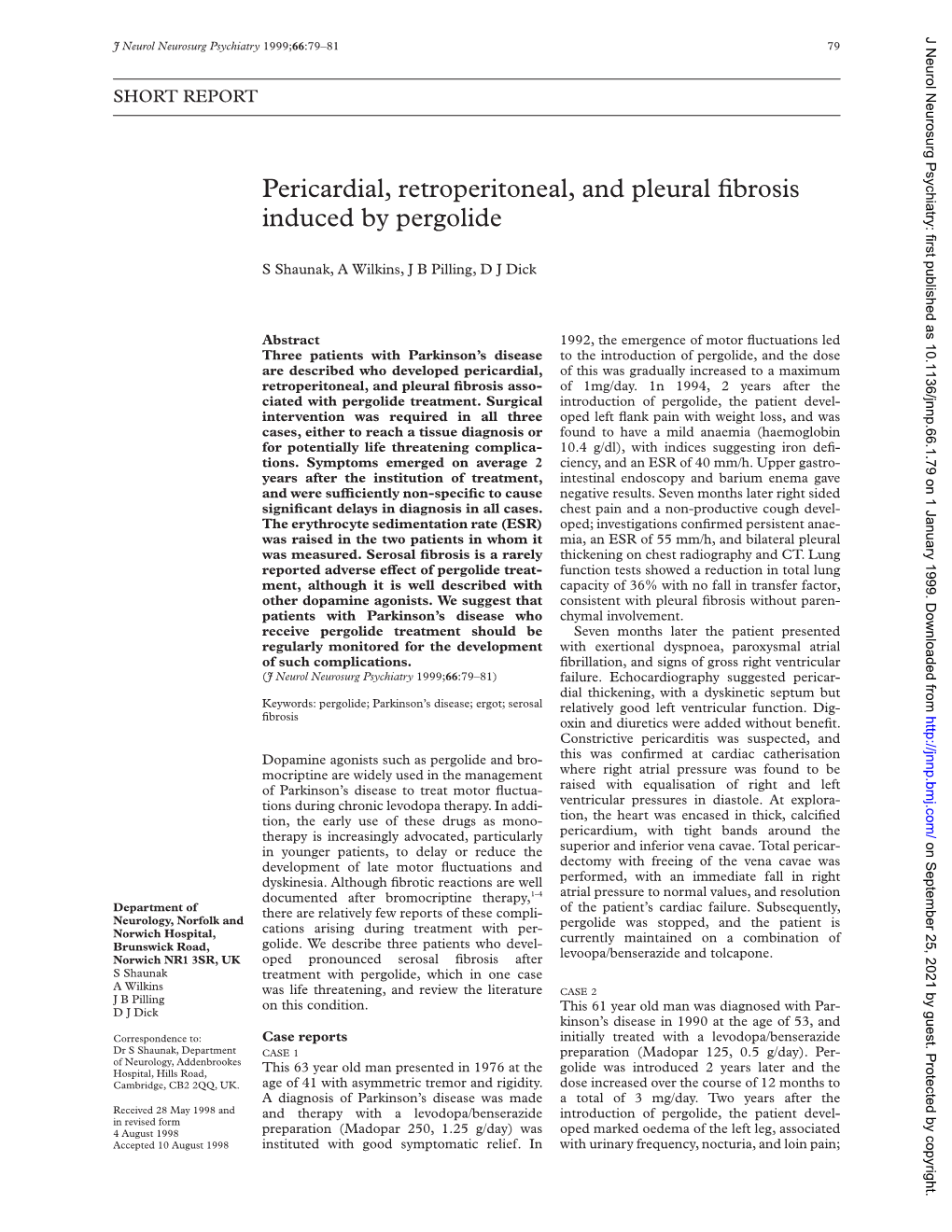 Pericardial, Retroperitoneal, and Pleural Fibrosis Induced by Pergolide