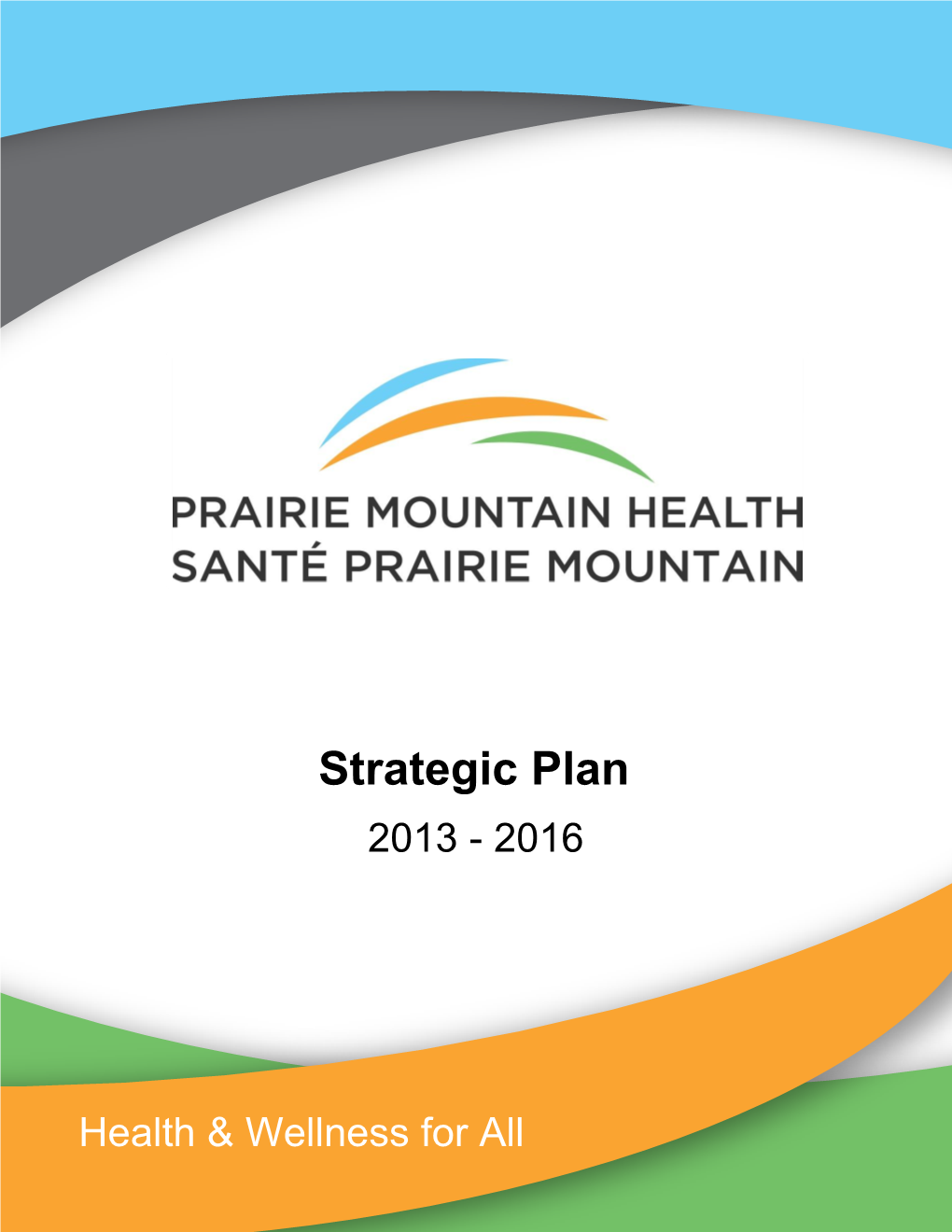 Strategic Plan 2013 - 2016