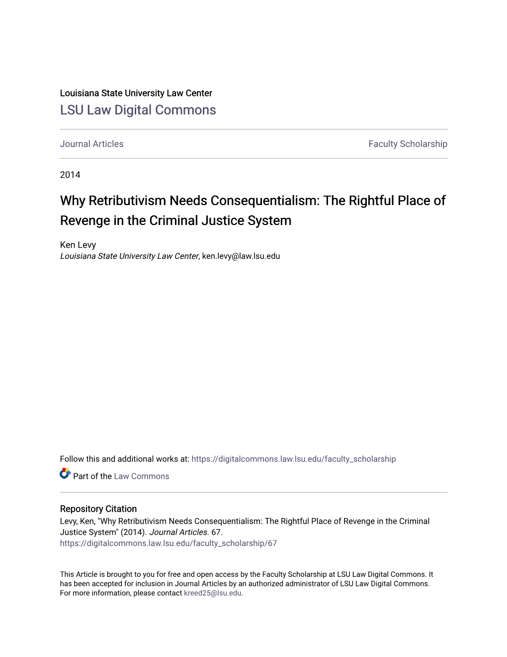 Why Retributivism Needs Consequentialism: the Rightful Place of Revenge in the Criminal Justice System