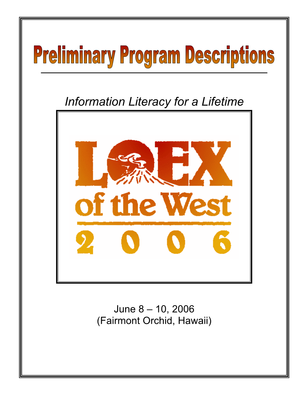 LOEX of the West 2006 Program Descriptions