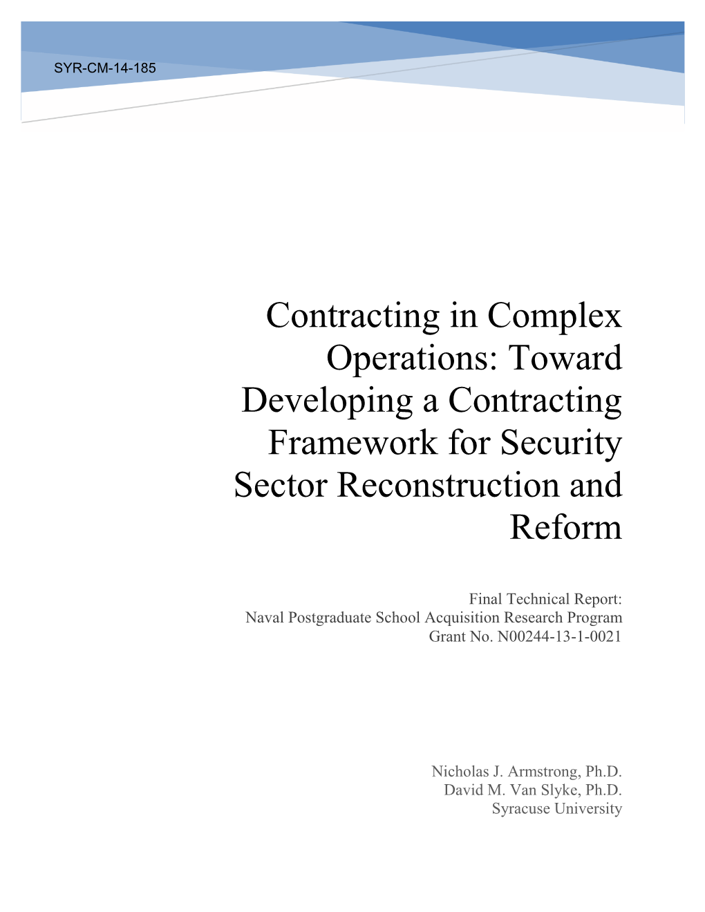 Contracting in Complex Operations: Toward Developing a Contracting Framework for Security Sector Reconstruction and Reform