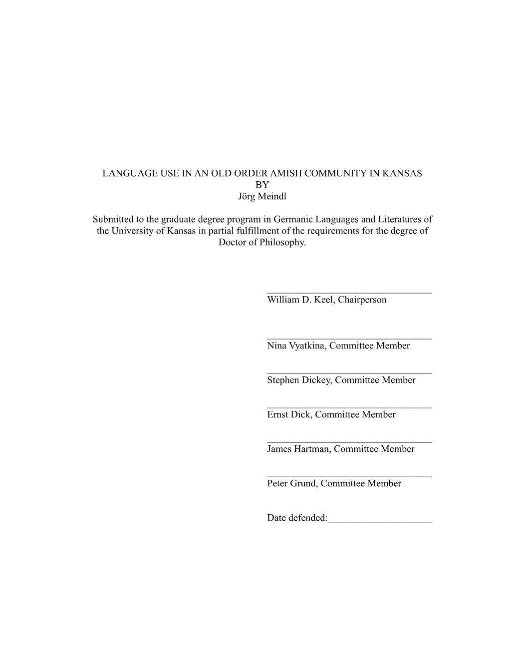 LANGUAGE USE in an OLD ORDER AMISH COMMUNITY in KANSAS by Jörg Meindl