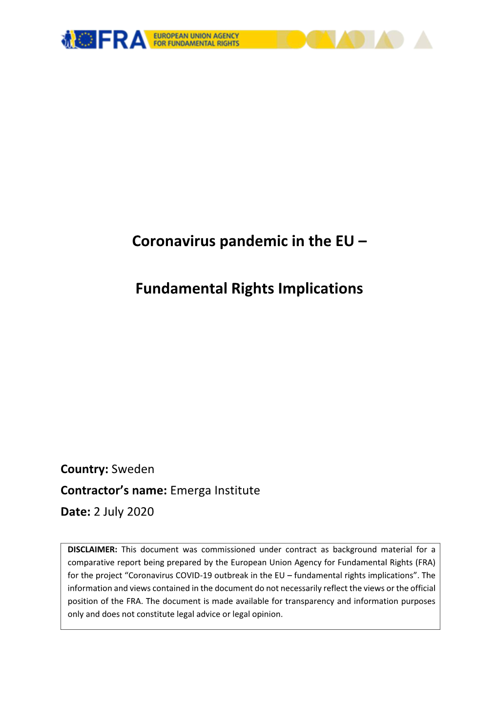 Coronavirus COVID-19 Outbreak in the EU – Fundamental Rights Implications”