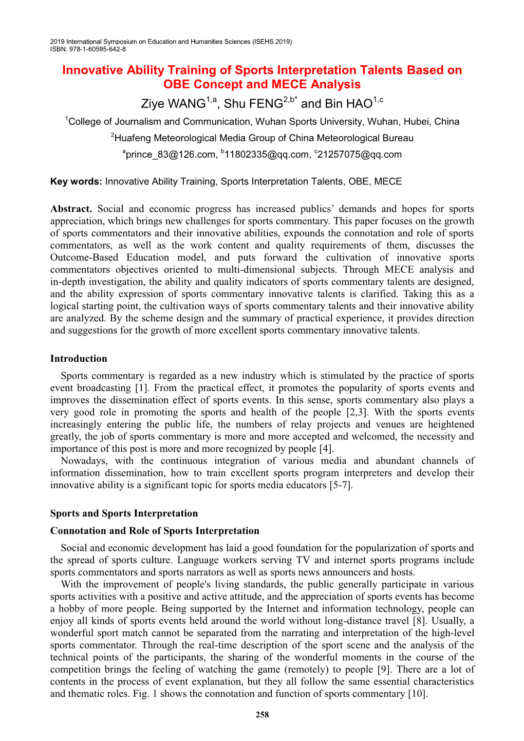 Innovative Ability Training of Sports Interpretation Talents Based on OBE Concept and MECE Analysis Ziye WANG , Shu FENG And