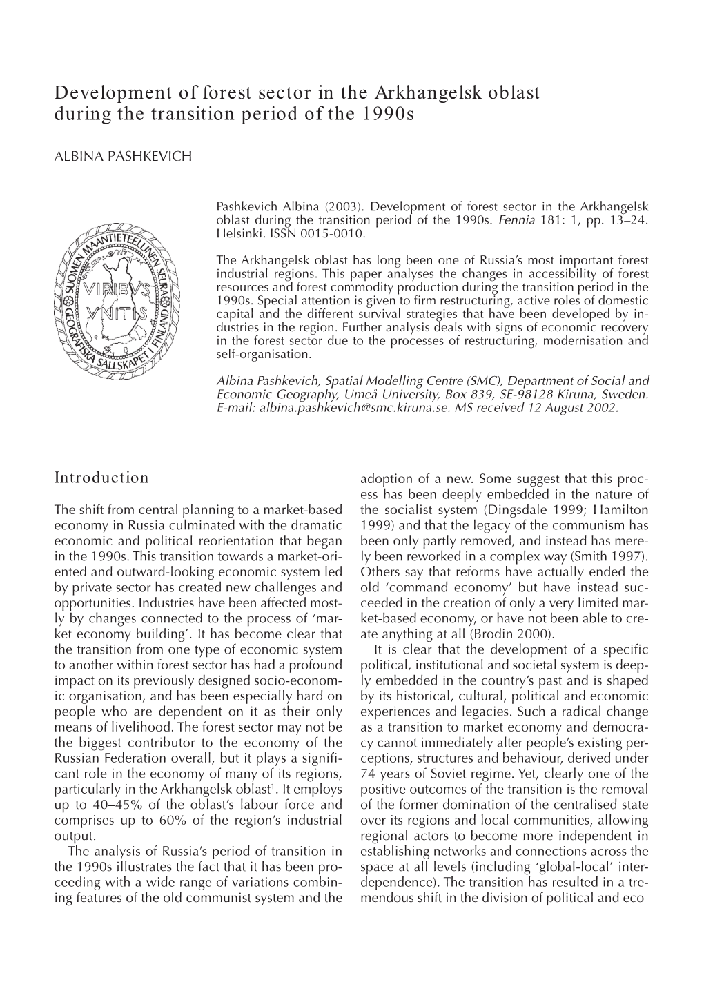 Development of Forest Sector in the Arkhangelsk Oblast During the Transition Period of the 1990S