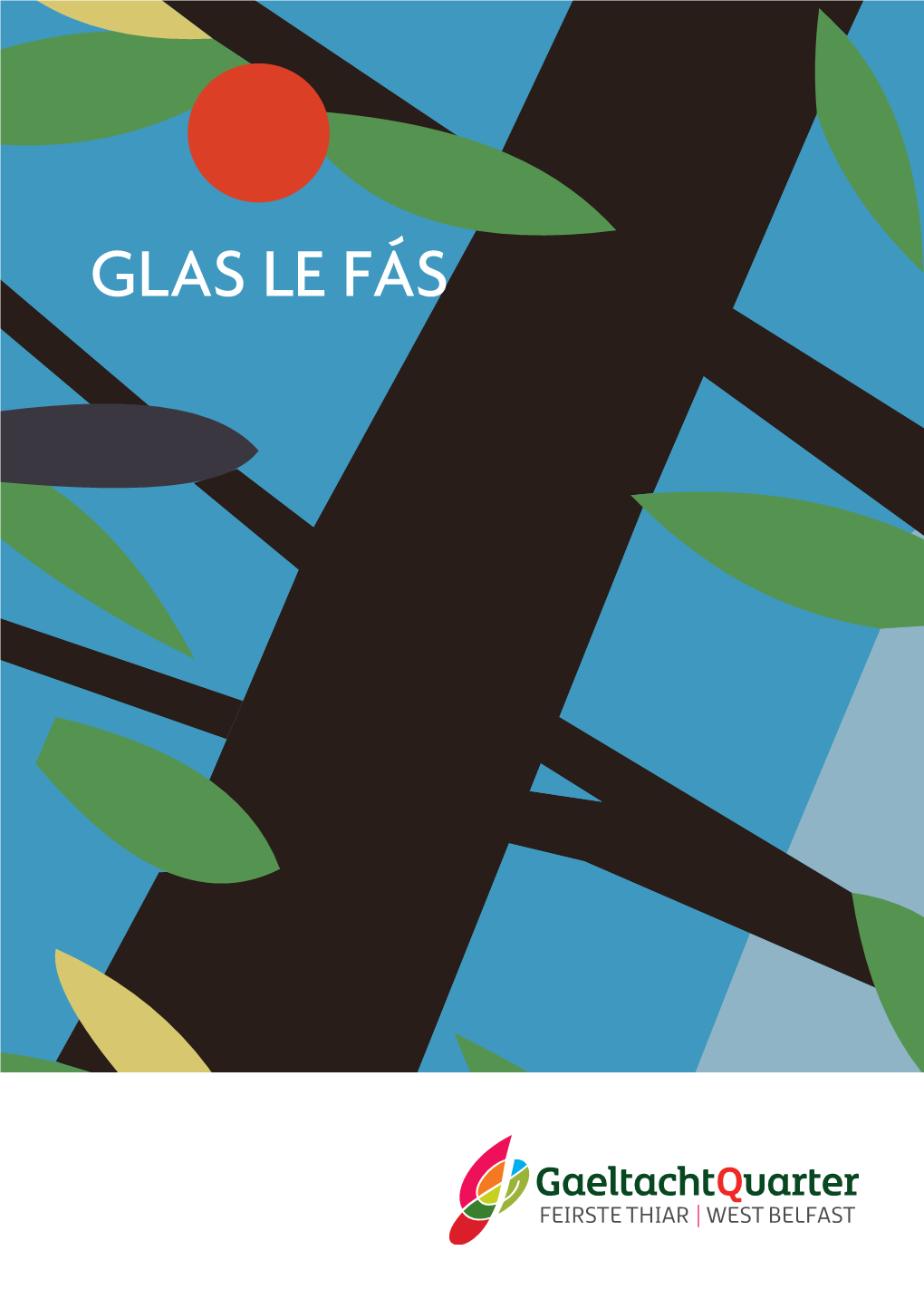 Glas Le Fás 2 Glas Le Fás 3