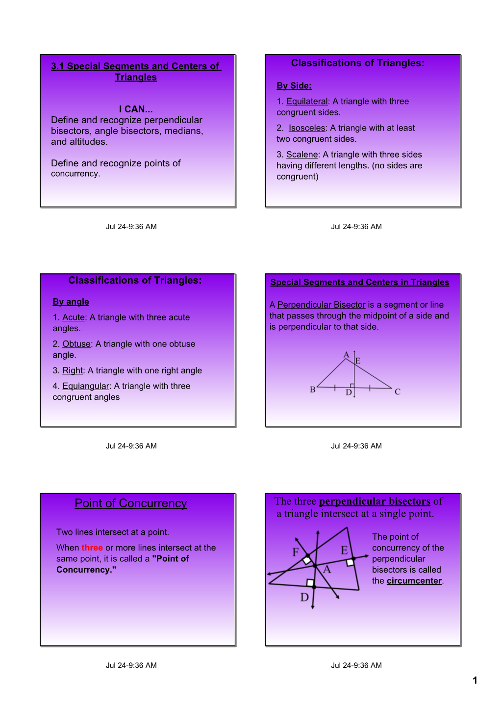 Point of Concurrency the Three Perpendicular Bisectors of a Triangle Intersect at a Single Point