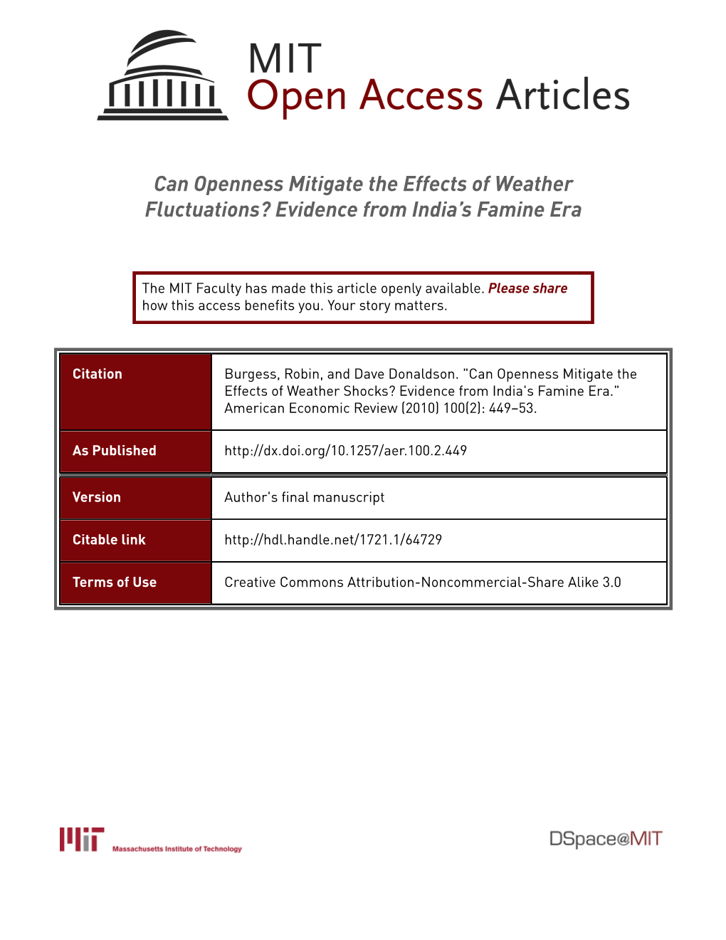 Evidence from India's Famine Era." American Economic Review (2010) 100(2): 449–53