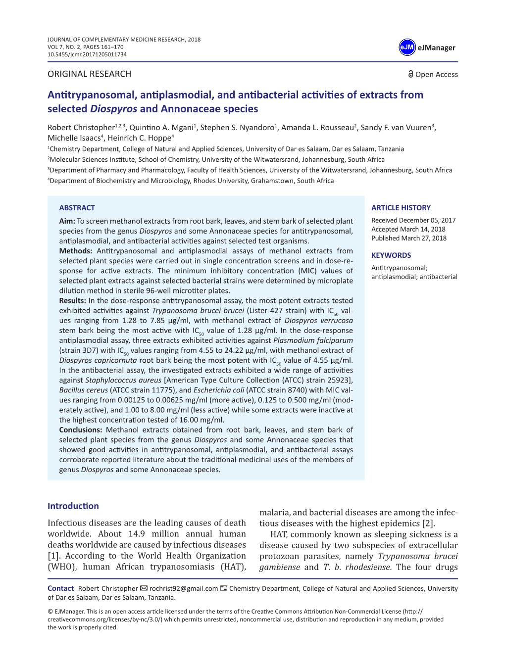 Antitrypanosomal, Antiplasmodial, and Antibacterial Activities of Extracts from Selected Diospyros and Annonaceae Species Robert Christopher1,2,3, Quintino A