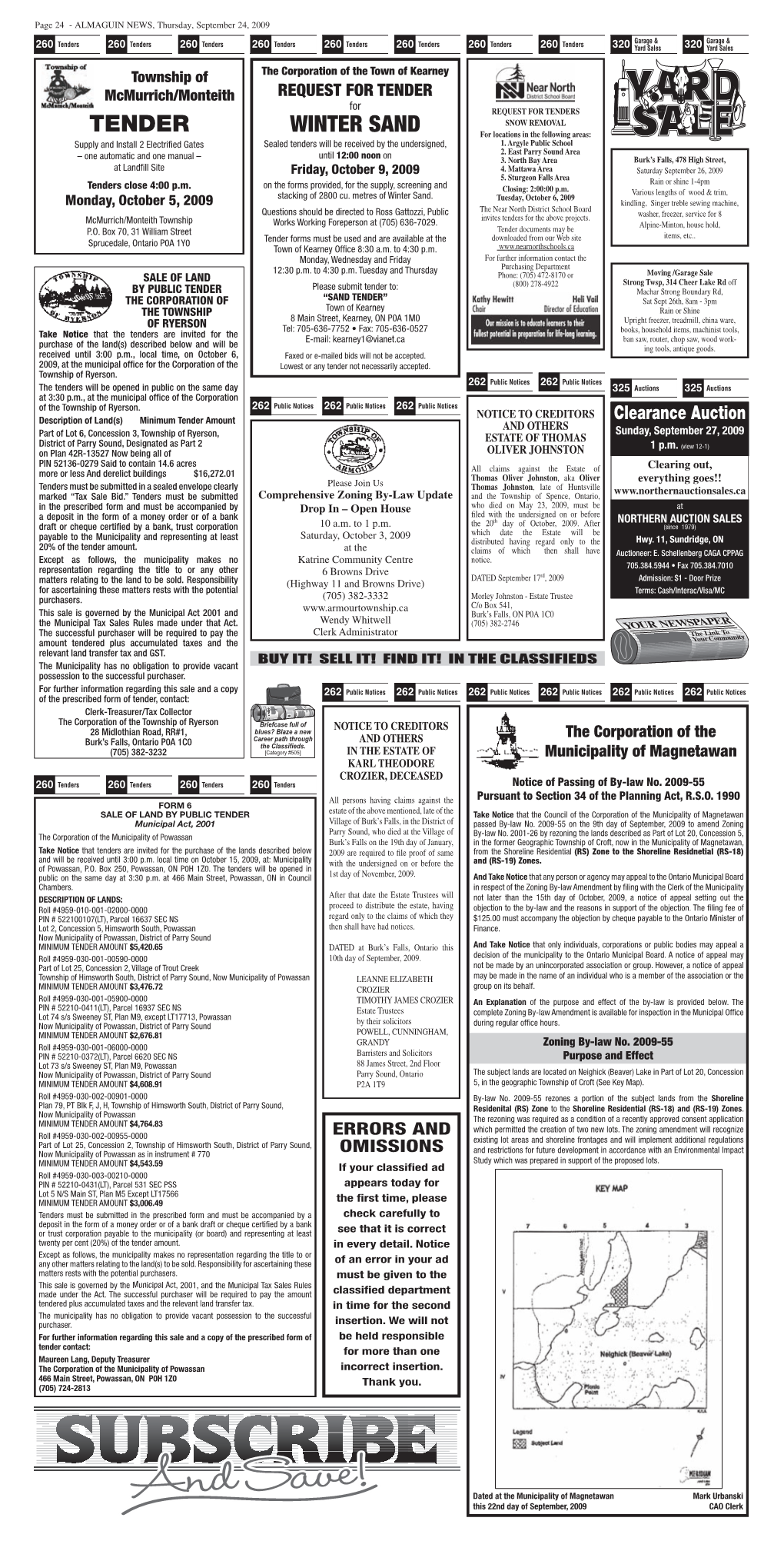 TENDER WINTER SAND for Locations in the Following Areas: Supply and Install 2 Electriﬁ Ed Gates Sealed Tenders Will Be Received by the Undersigned, 1