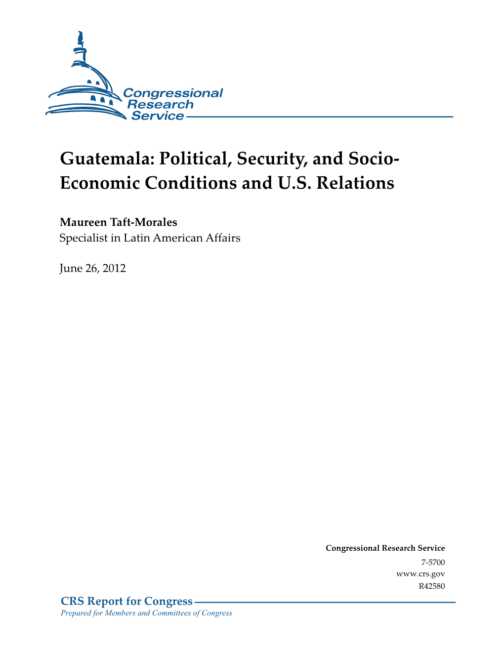 Guatemala: Political, Security, and Socio- Economic Conditions and U.S