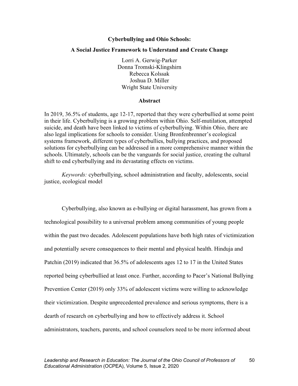 Cyberbullying and Ohio Schools: a Social Justice Framework to Understand and Create Change Lorri A