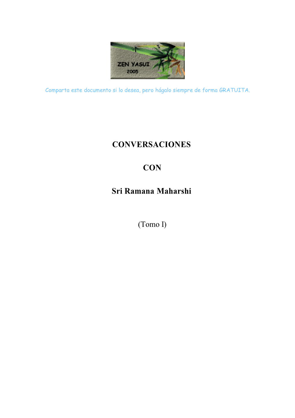 Conversaciones Con Sri Ramana Maharshi (Tomo I)