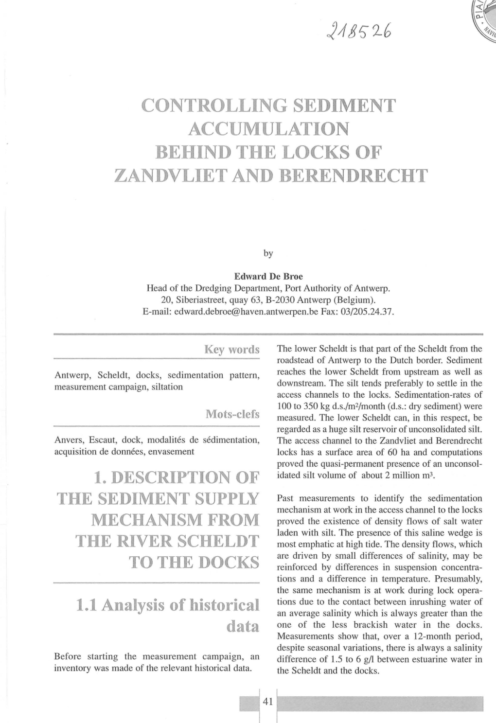 Controlling Se Iment Accumulation Behind He Locks of Zandvliet and Be En Rech