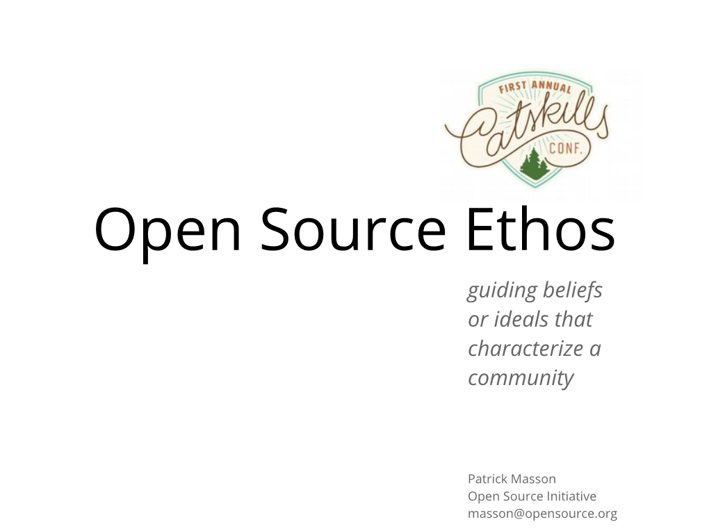 Open Source Ethos Guiding Beliefs Or Ideals That Characterize a Community