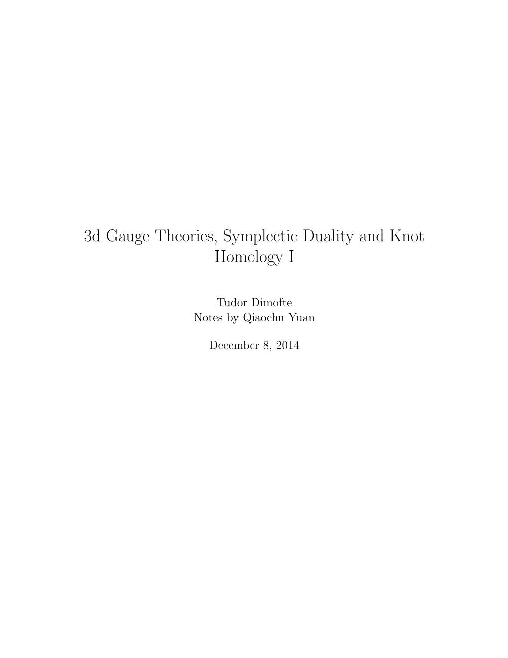 3D Gauge Theories, Symplectic Duality and Knot Homology I