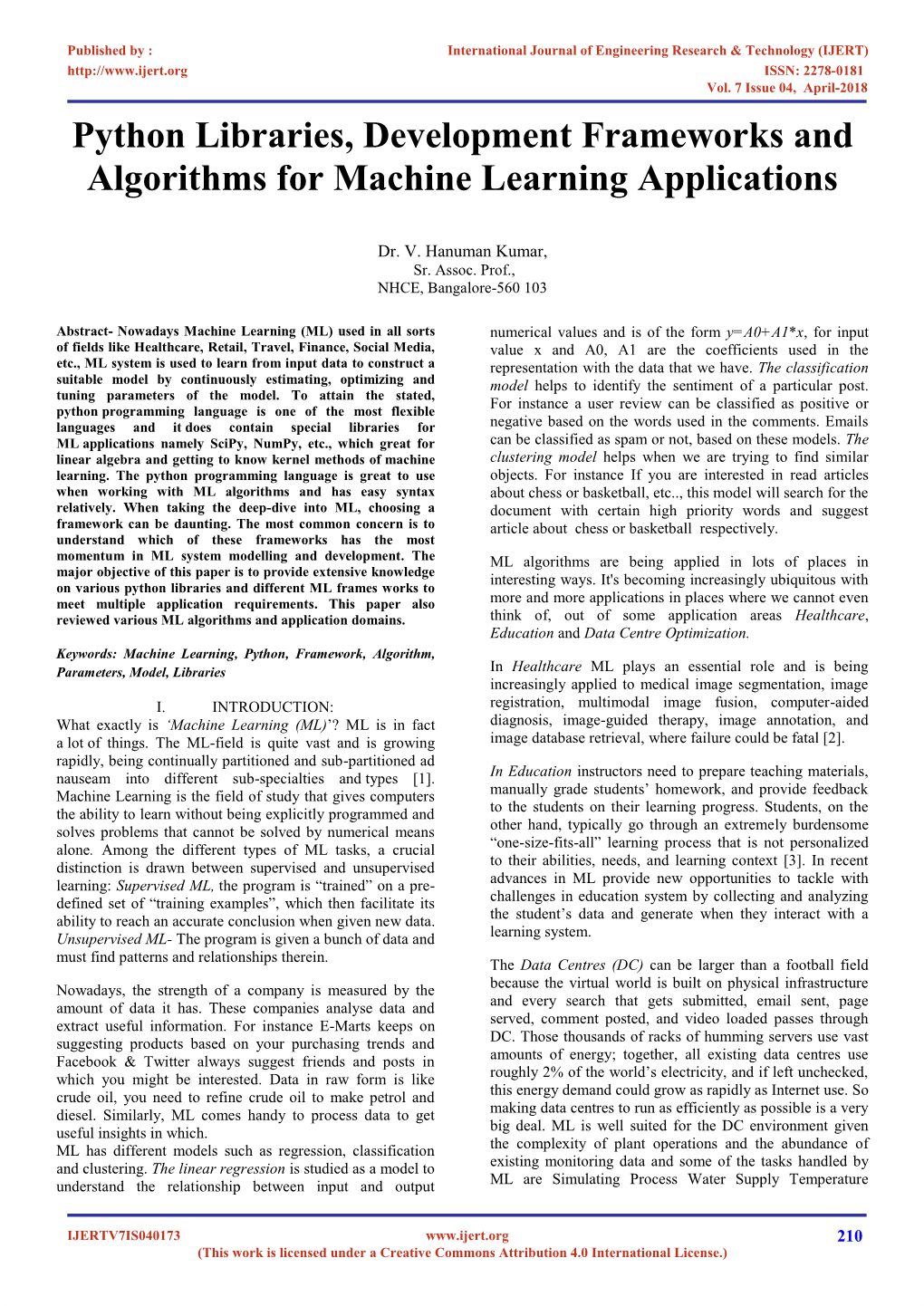 Python Libraries, Development Frameworks and Algorithms for Machine Learning Applications