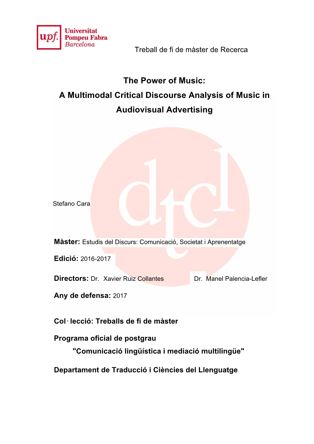 A Multimodal Critical Discourse Analysis of Music in Audiovisual