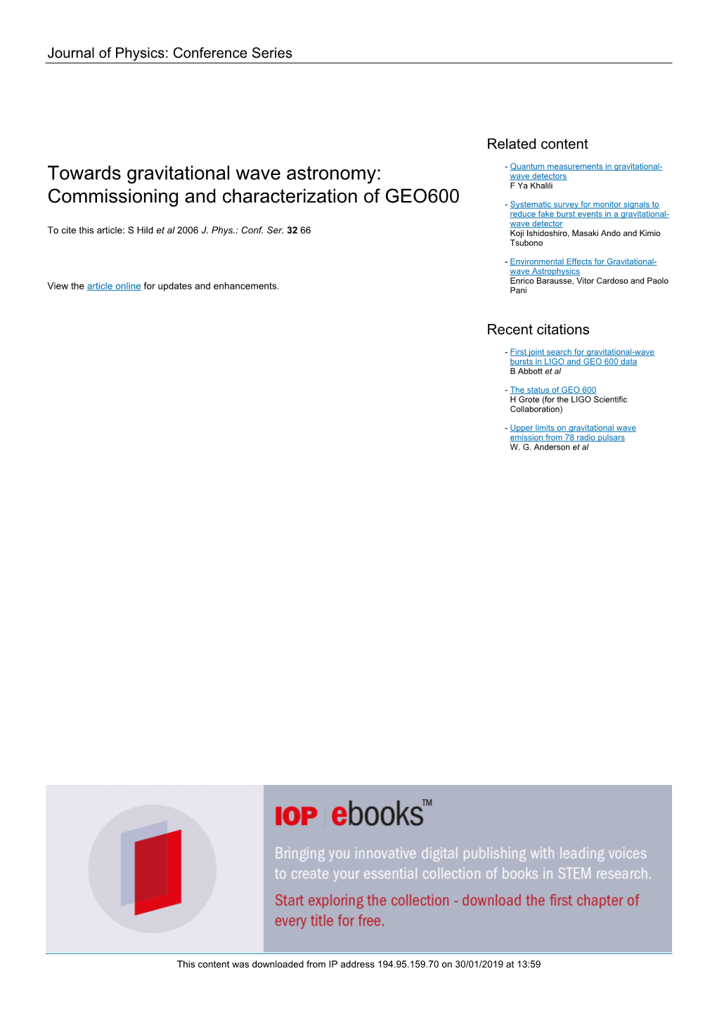 Towards Gravitational Wave Astronomy: Commissioning and Characterization of GEO 600