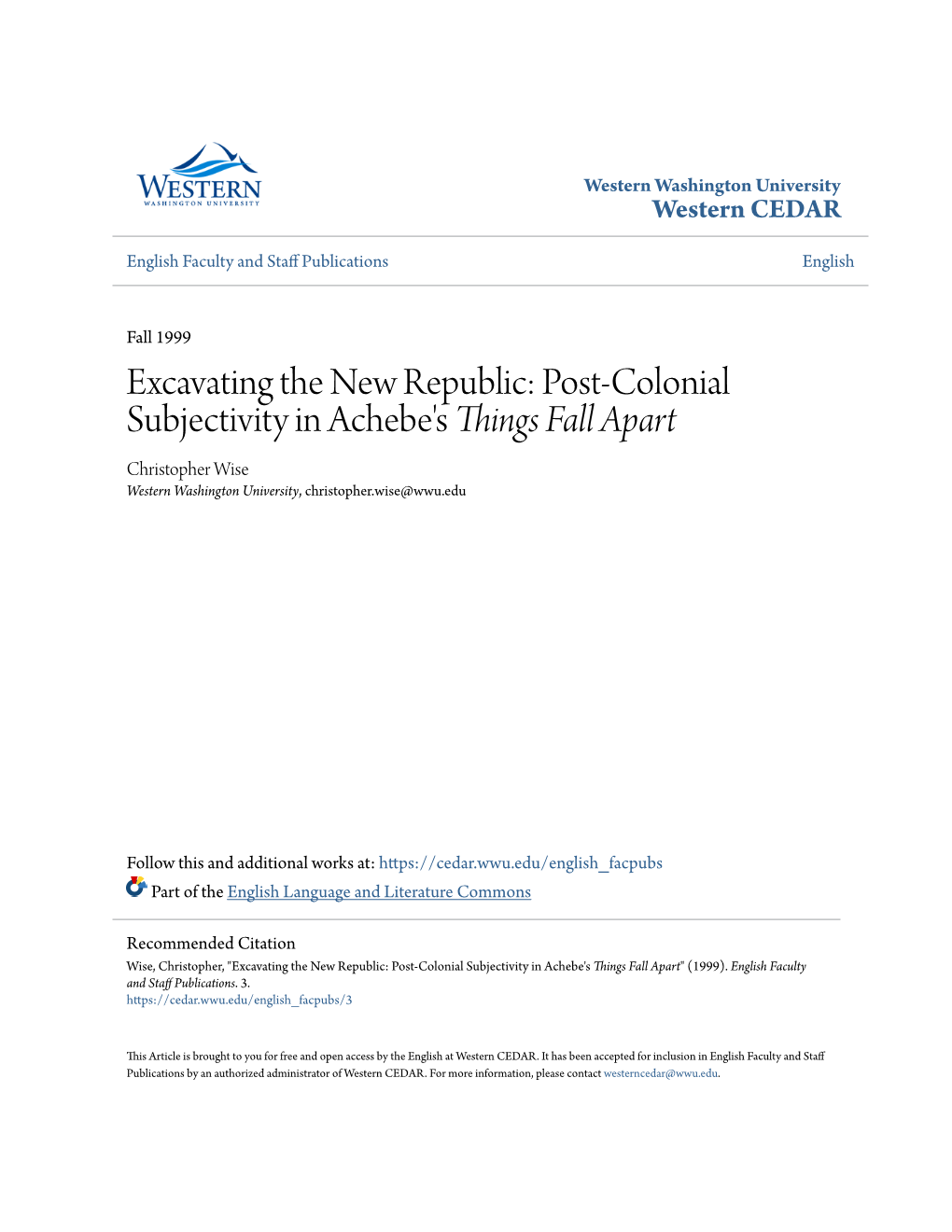 Post-Colonial Subjectivity in Achebe's Things Fall Apart Christopher Wise Western Washington University, Christopher.Wise@Wwu.Edu