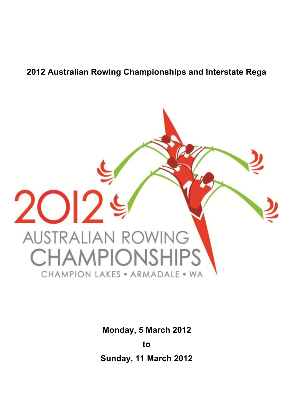 2012 Australian Rowing Championships and Interstate Rega