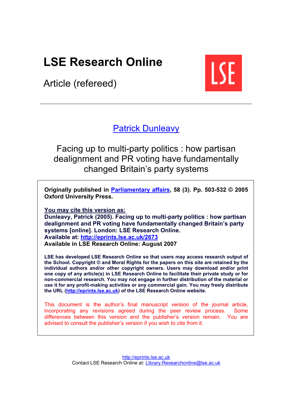 Facing up to Multi-Party Politics: How Partisan Dealignment and PR Voting Have Fundamentally Changed Britain's Party Systems