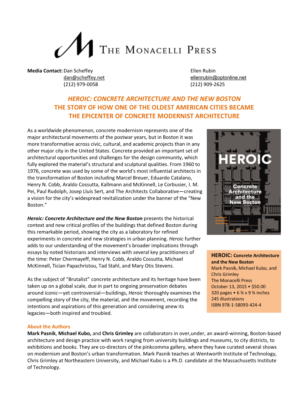 Heroic: Concrete Architecture and the New Boston the Story of How One of the Oldest American Cities Became the Epicenter of Concrete Modernist Architecture