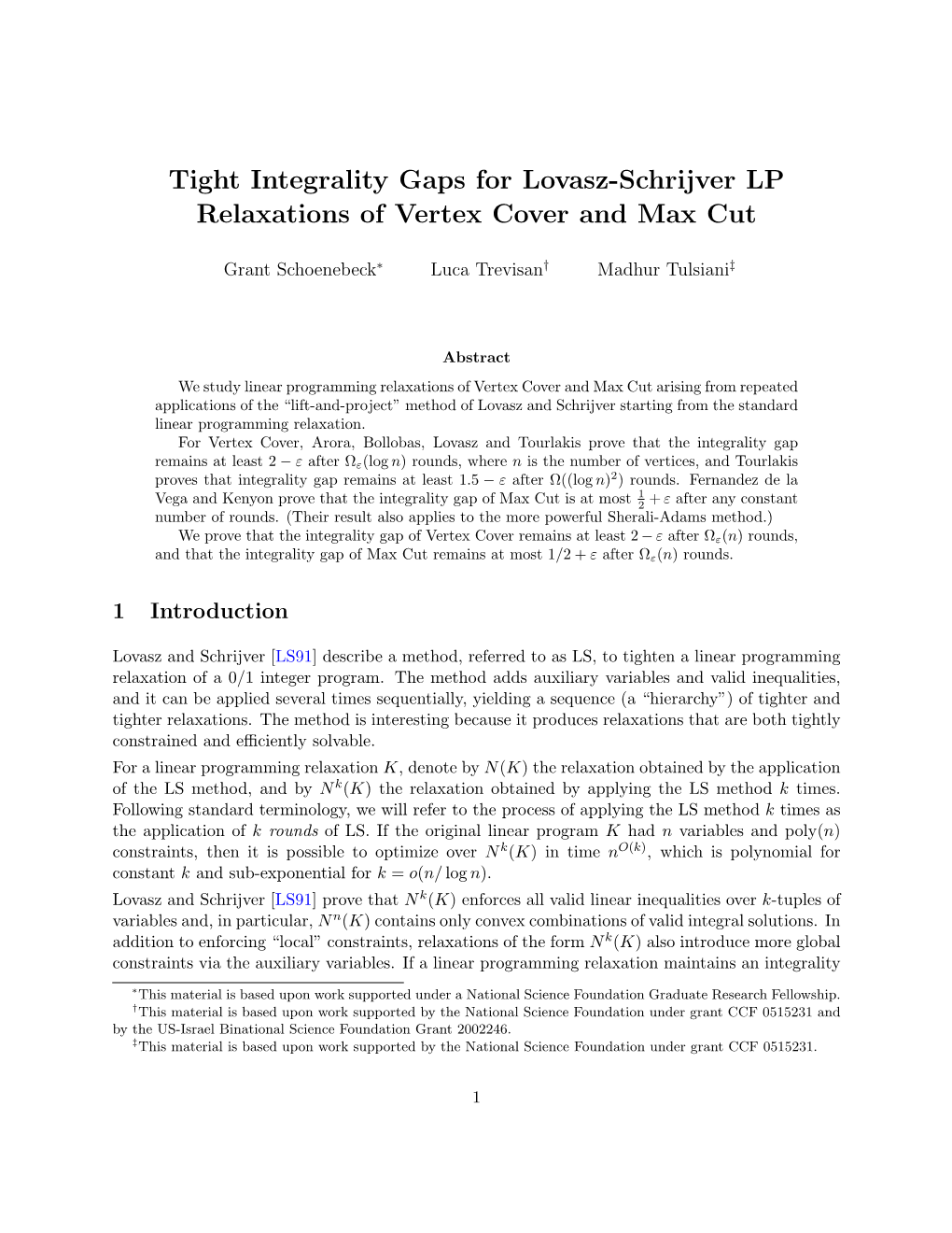 Tight Integrality Gaps for Lovasz-Schrijver LP Relaxations of Vertex Cover and Max Cut