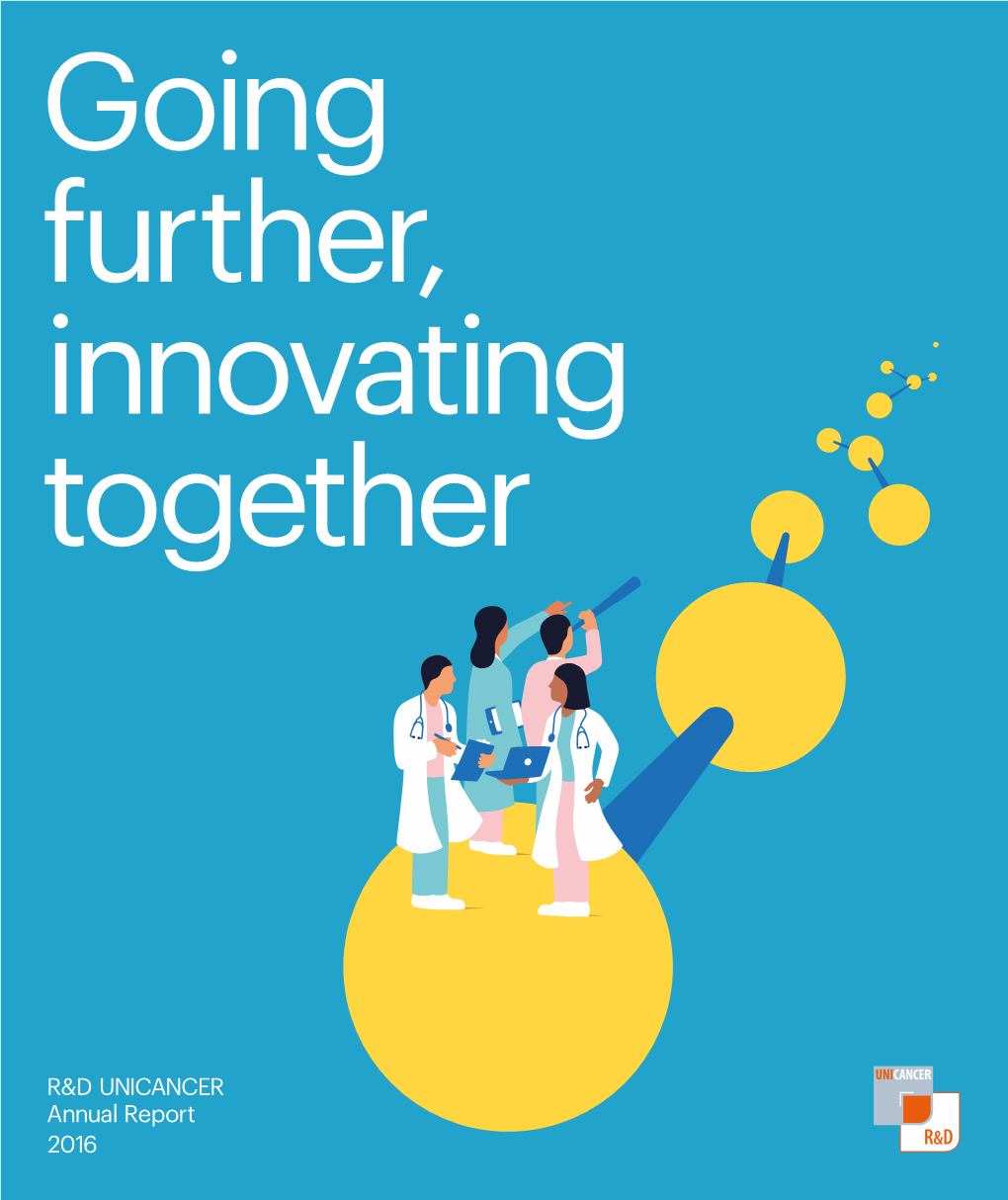 R&D UNICANCER Annual Report 2016