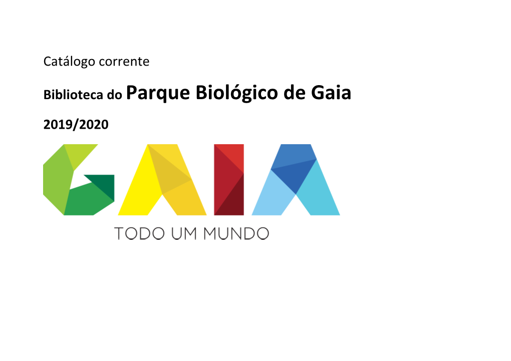 Biblioteca Do Parque Biológico De Gaia 2019/2020