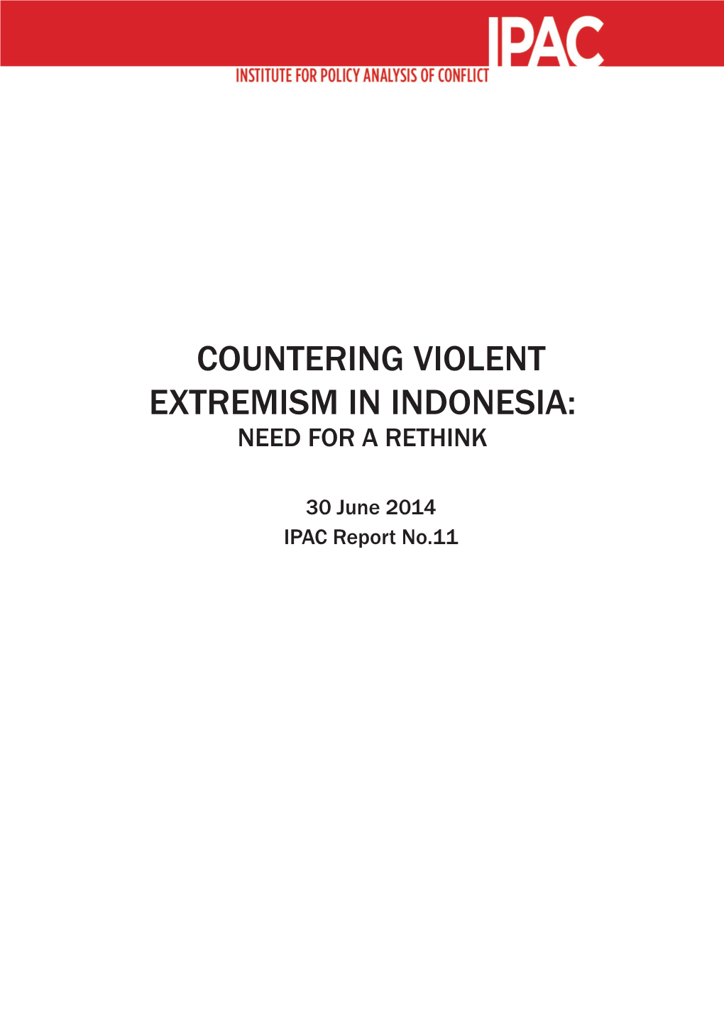 Countering Violent Extremism in Indonesia: Need for a Rethink