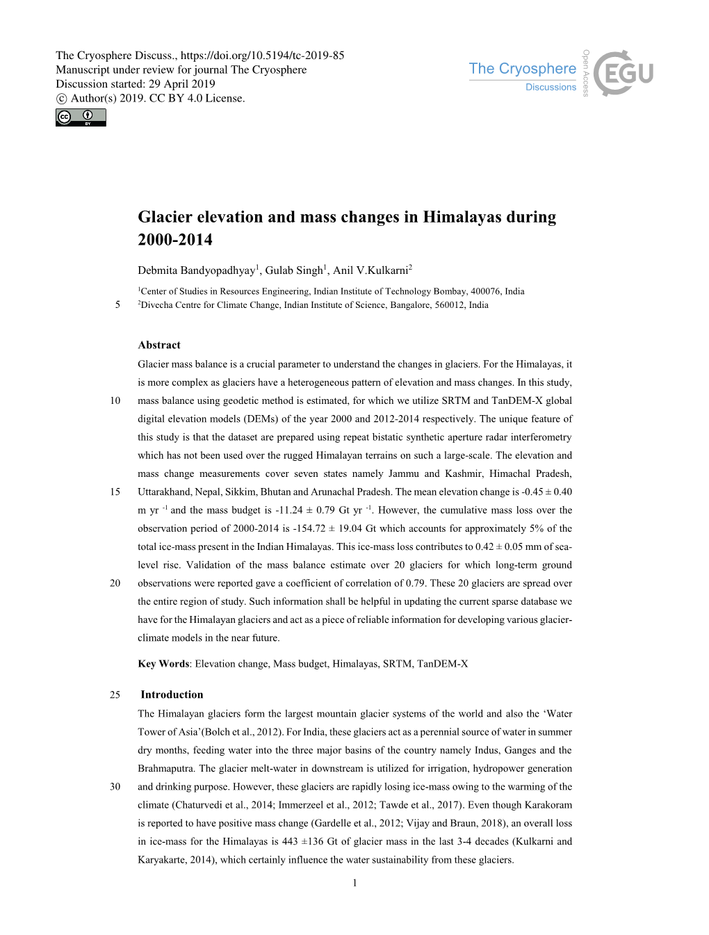 Glacier Elevation and Mass Changes in Himalayas During 2000-2014