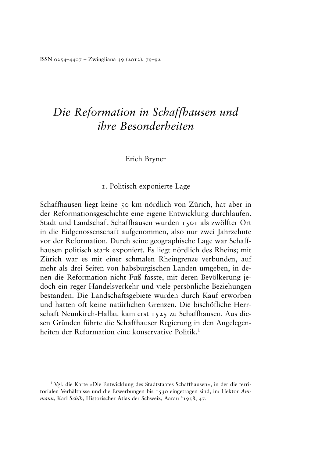 Die Reformation in Schaffhausen Und Ihre Besonderheiten