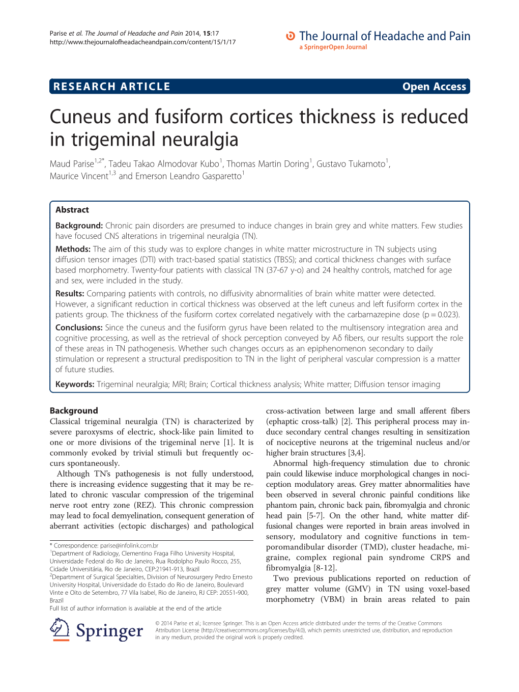 Cuneus and Fusiform Cortices Thickness Is Reduced in Trigeminal