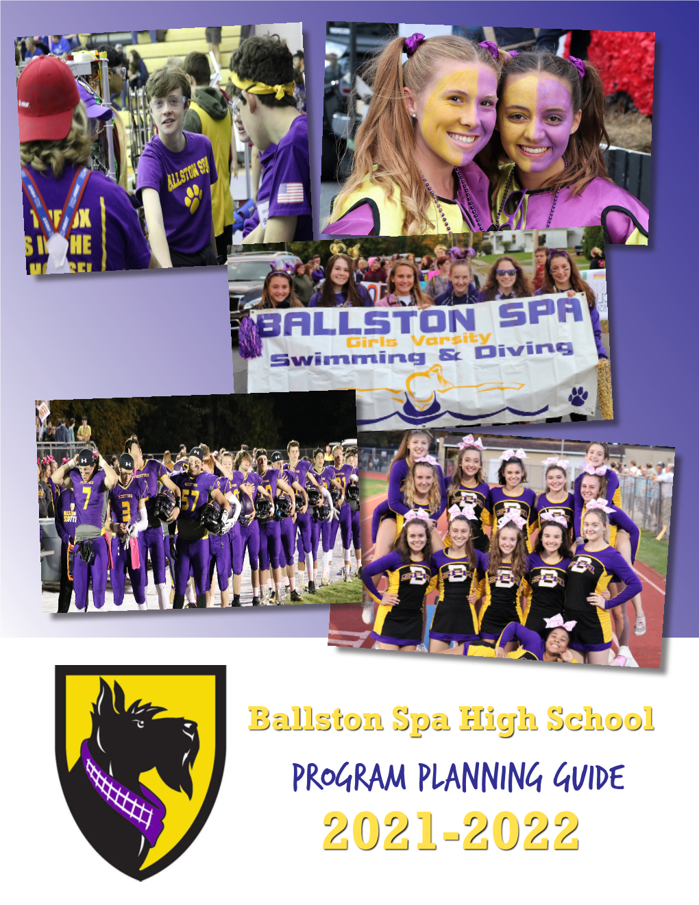 Program Planning Guide 2021-2022 Ballston Spa Table of Contents High School About Ballston Spa High School