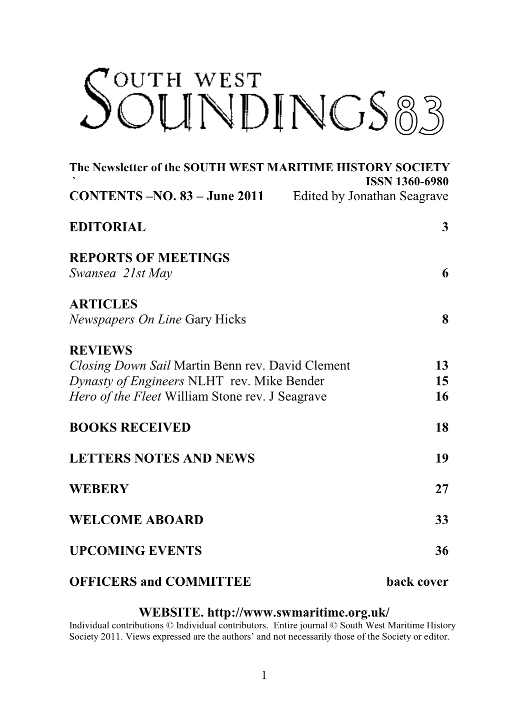 June 2011 Edited by Jonathan Seagrave EDITORIAL 3 REPORTS