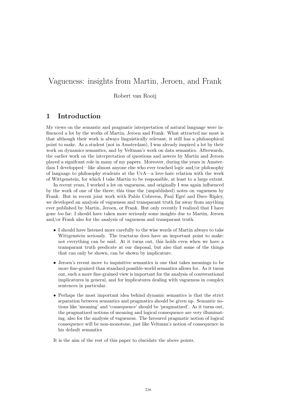 Vagueness: Insights from Martin, Jeroen, and Frank