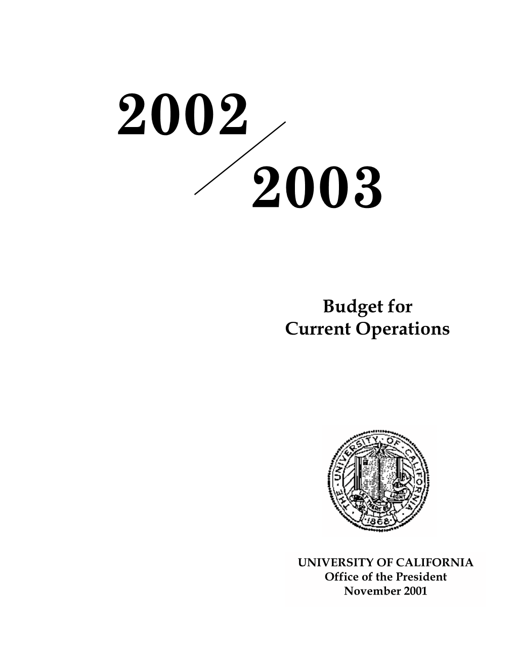 2002-03 Budget for Current Operations and Extramurally Funded Operations (Table)