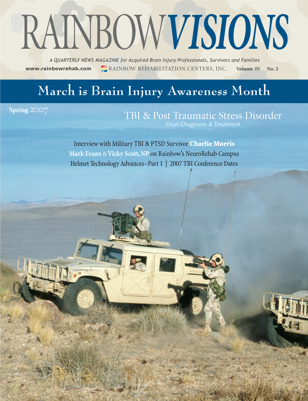 March Is Brain Injury Awareness Month 2007 Spring TBI & Post Traumatic Stress Disorder Dual-Diagnosis & Treatment