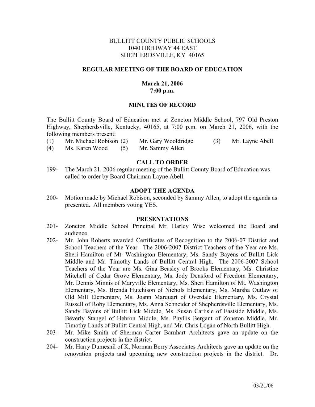 BULLITT COUNTY PUBLIC SCHOOLS 1040 HIGHWAY 44 EAST SHEPHERDSVILLE, KY 40165 REGULAR MEETING of the BOARD of EDUCATION March