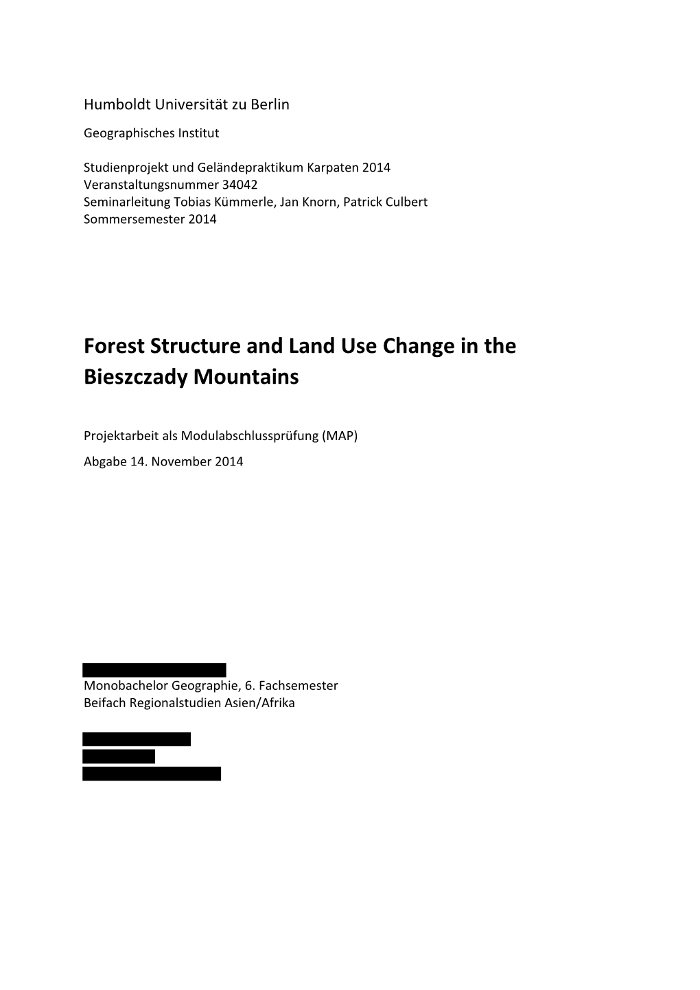 Forest Structure and Land Use Change in the Bieszczady Mountains