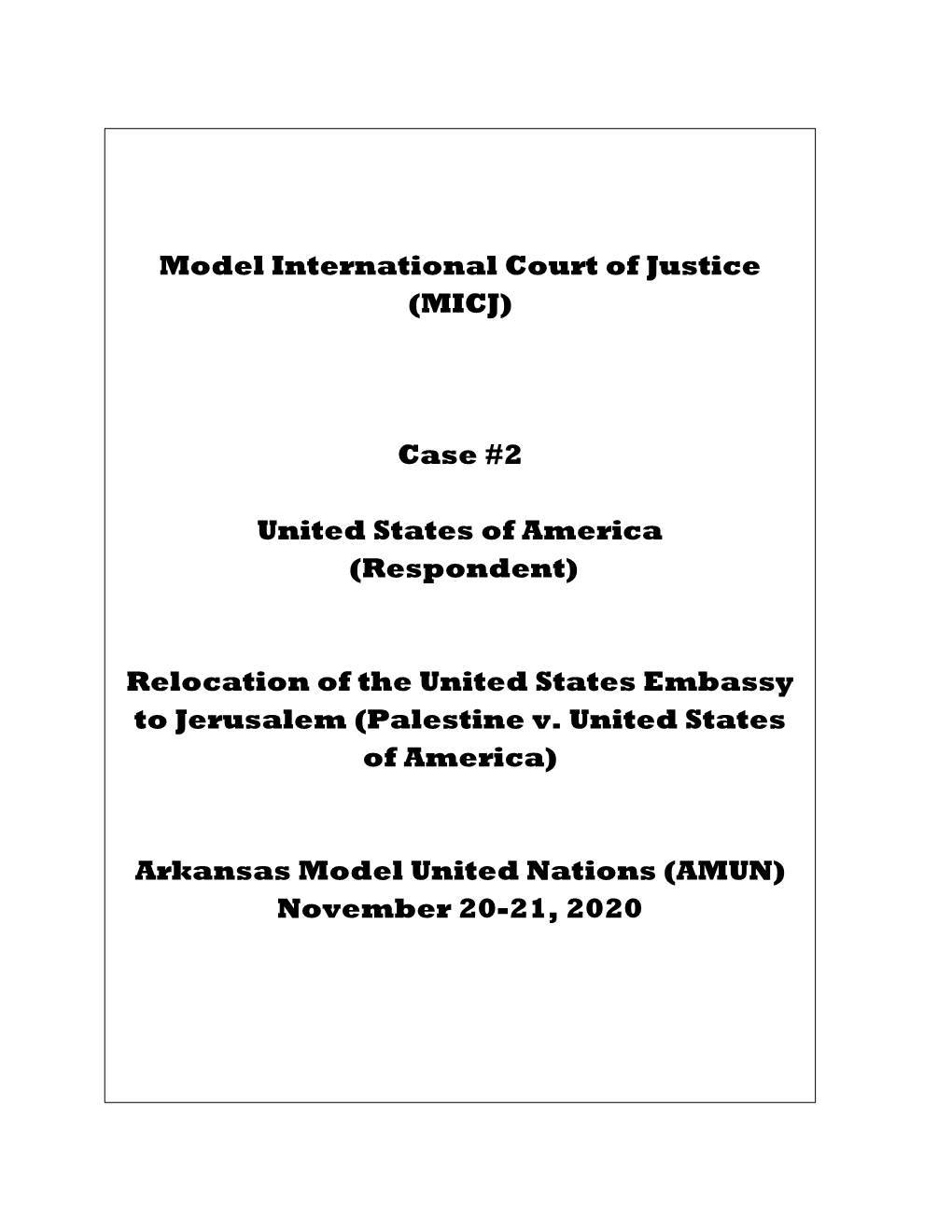 Case #2 United States of America (Respondent)