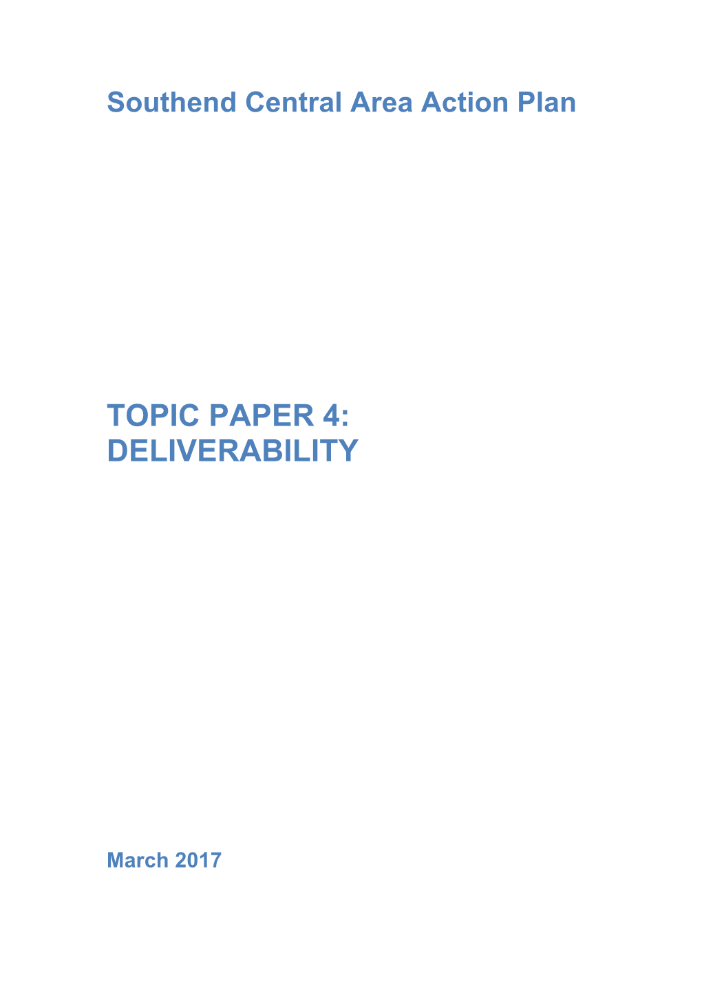 Topic Paper 4: Deliverability